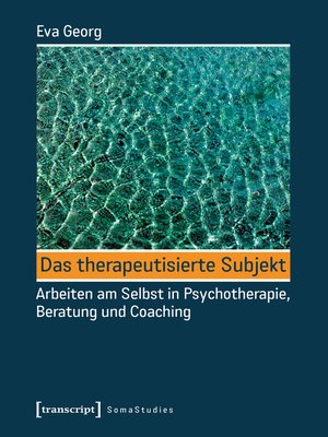 cover image of Das therapeutisierte Subjekt